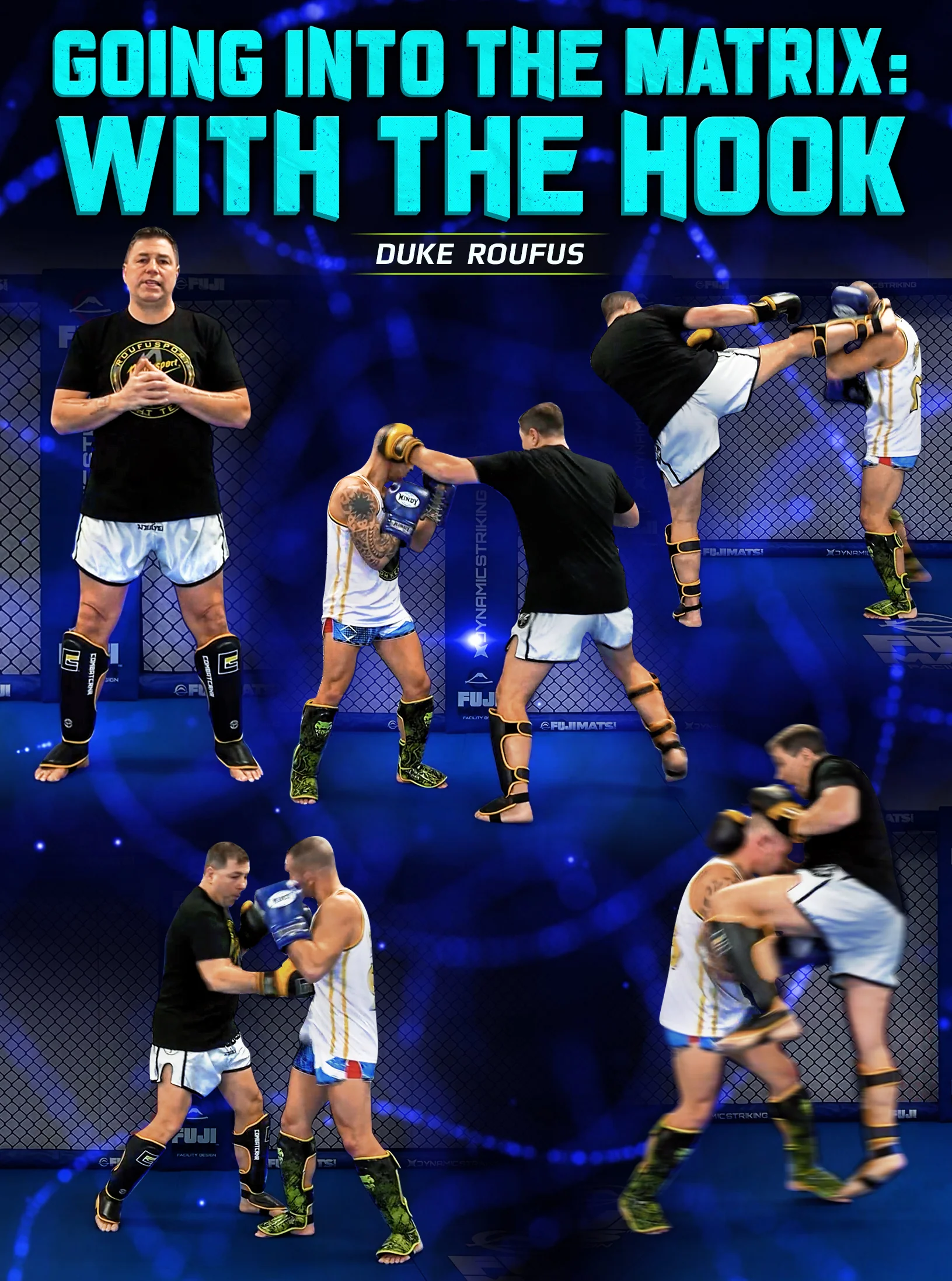 Going Into The Matrix: With The Hook by Duke Roufus